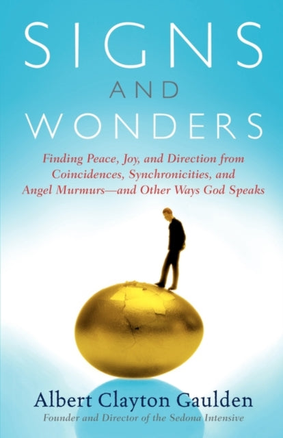 Signs And Wonders: Finding Peace, Joy, A
