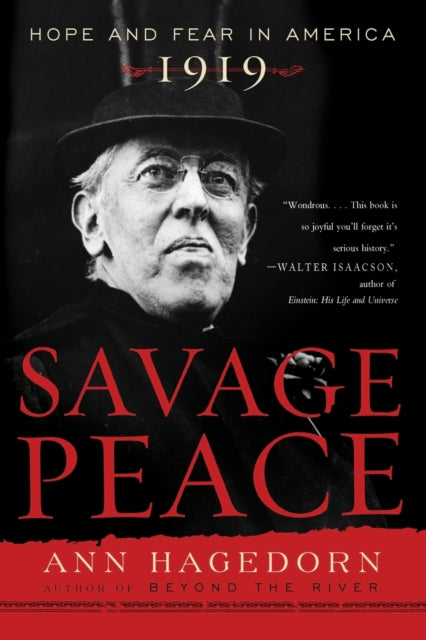Savage Peace: Hope And Fear In America,