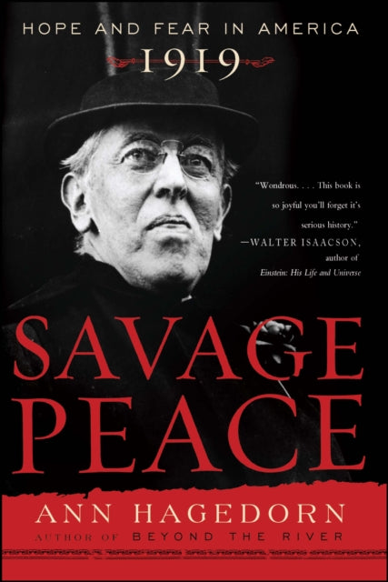 Savage Peace: Hope And Fear In America, By Hagedorn, Ann