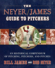 The Neyer-james Guide To Pitchers: An Hi