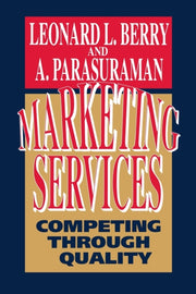 Marketing Services: Competing Through Qu
