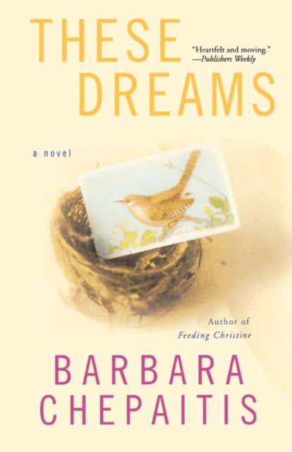 These Dreams By Chepaitis, Barbara