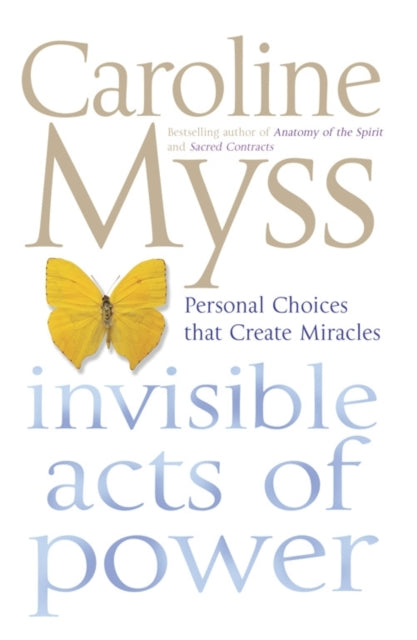 Invisible Acts Of Power