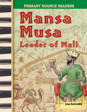 Mansa Musa: Leader Of Mali : Leader Of M By Zamosky, Lisa
