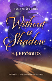 Without A Shadow