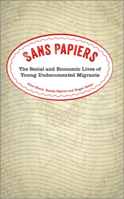 Sans Papiers: The Social And Economic Li