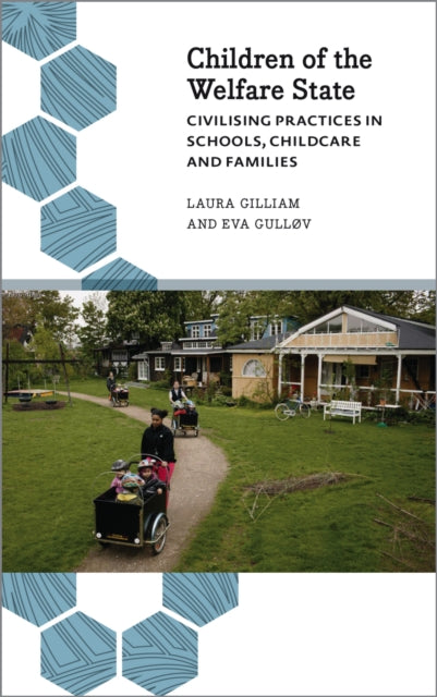 Children Of The Welfare State By Gilliam, Laura
