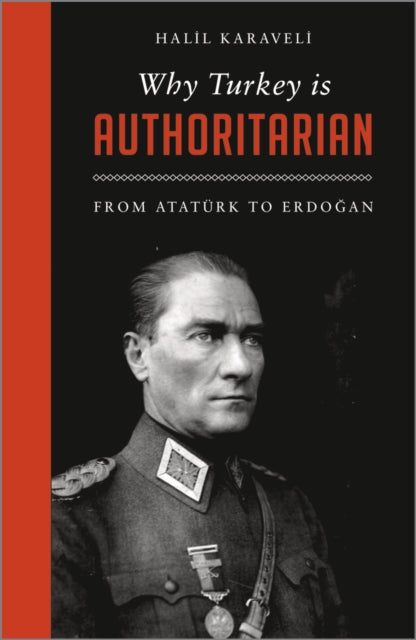 Why Turkey Is Authoritarian: From Atat R