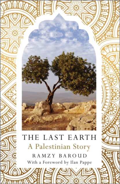Last Earth A Palestinian Story