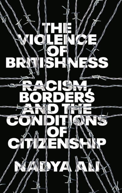 Violence Of Britishness