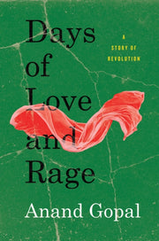 Days Of Love & Rage By Gopal, Anand