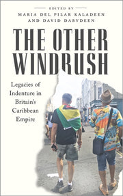 The Other Windrush: Legacies Of Indentur
