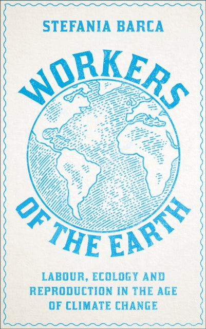 Workers Of The Earth