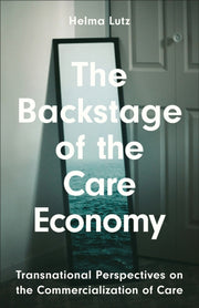 Backstage Of The Care Economy