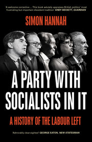 A Party With Socialists In It: A History