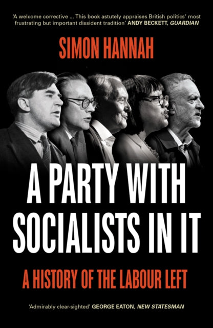 A Party With Socialists In It: A History