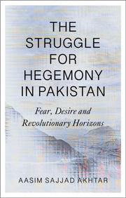 The Struggle For Hegemony In Pakistan: S By Sajjad Akhtar, Aasim