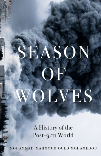 Season Of Wolves By Mohamedou, Mohammad