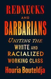 Rednecks & Barbarians