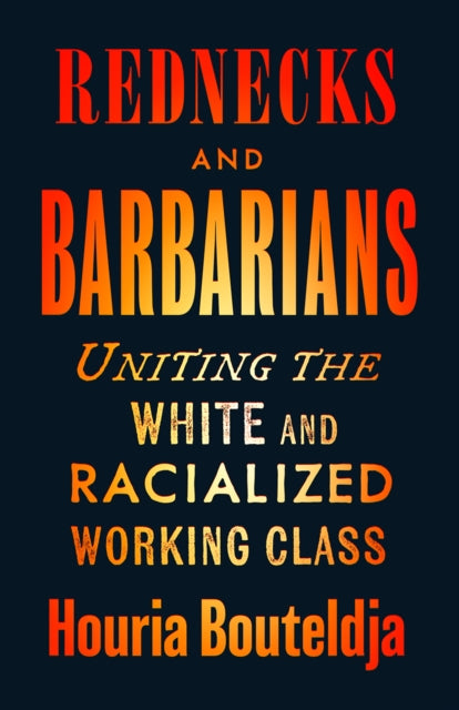 Rednecks & Barbarians
