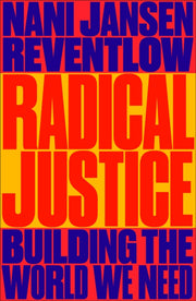 Radical Justice By Reventlow, Nani J