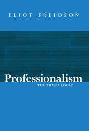 Professionalism The Third Logic