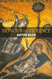 Honour And Violence By Blok, Anton