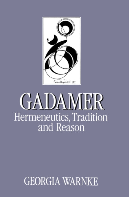 Gadamer Hermeneutics Tradition And Rea