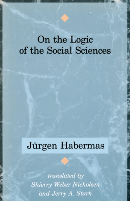 On The Logic Of The Social Sciences