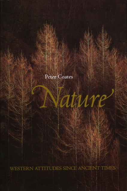 Nature Western Attitudes Since Ancient