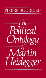 Political Ontology Of Martin Heidegger By Bourdieu