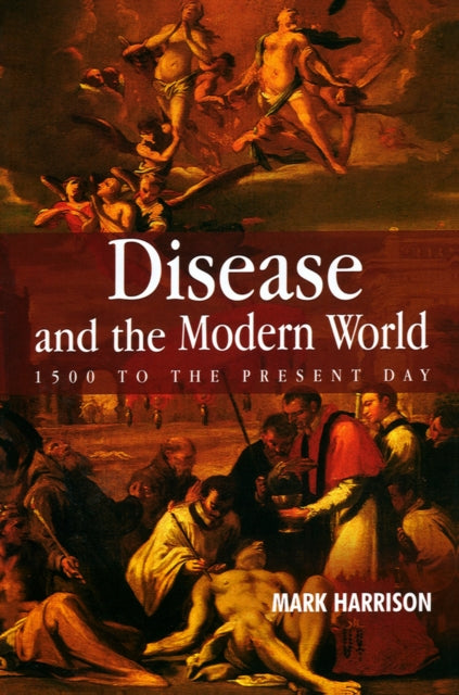 Disease The Modern World