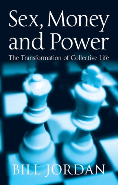 Sex Money And Power The Transformatio By Jordan