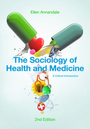 Sociology Of Health & Medicine By Annandale, Ellen
