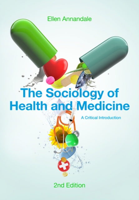 Sociology Of Health & Medicine By Annandale, Ellen