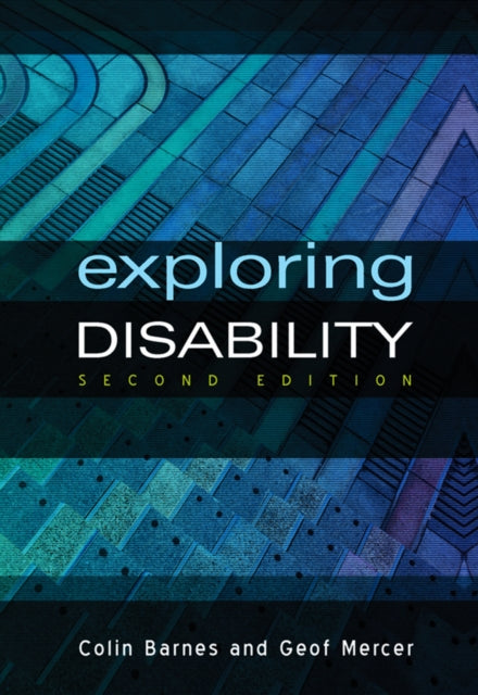 Exploring Disability 2nd Edition By Barnes, Colin