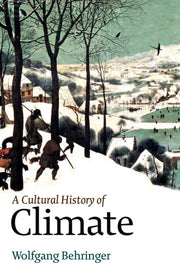 Climate A Cultural History