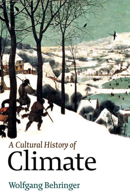 Climate A Cultural History