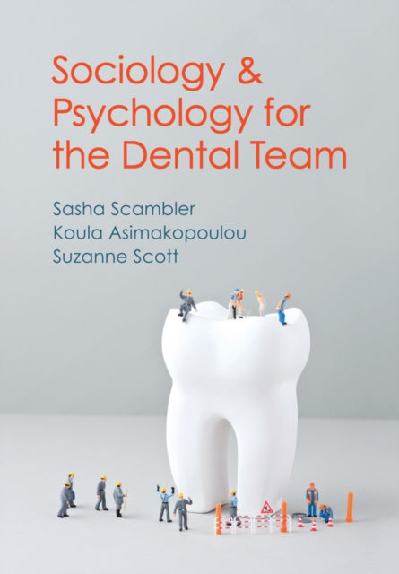 Sociology And Psychology For The Dental By Scambler, Sasha