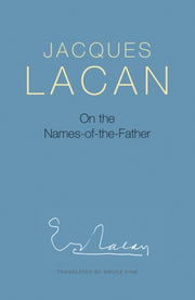 On The Names Of The Father By Lacan, Jacques