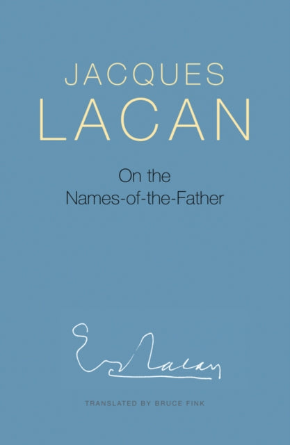 On The Names Of The Father By Lacan, Jacques