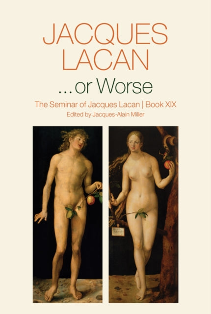 Or Worse The Seminar Of Jacques Lacan By Jacques Lacan