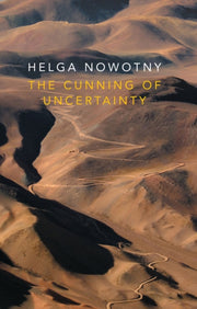 Cunning Of Uncertainty