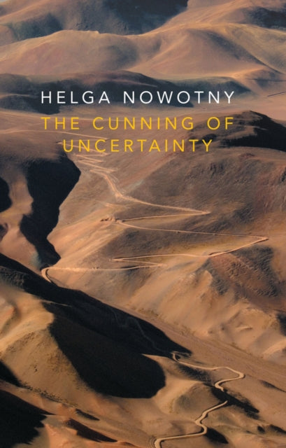 Cunning Of Uncertainty