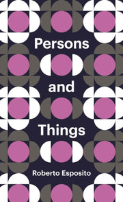 Persons & Things By Esposito, Roberto
