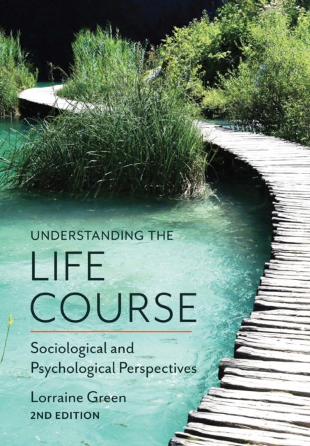 Understanding The Life Course