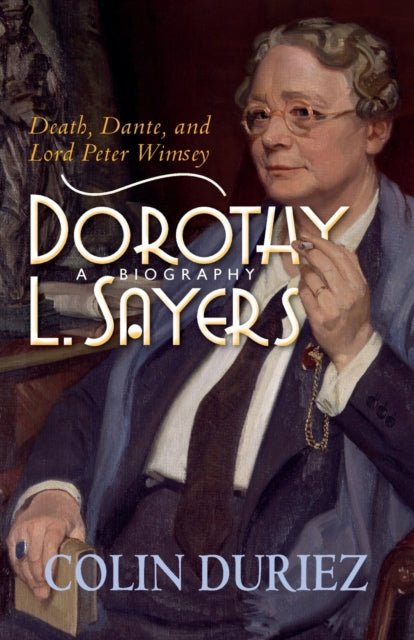 Dorothy L Sayers A Biography