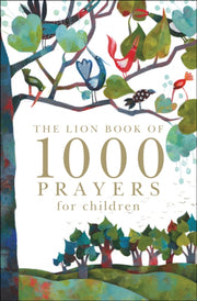Lion Book Of 1000 Prayers For Children By Rock, Lois
