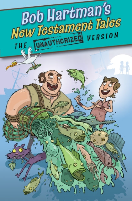 New Testament Tales Unauthorized Version
