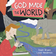 God Made The World